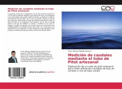 Medición de caudales mediante el tubo de Pitot artesanal - Delgado Romero, Victor Alfonso