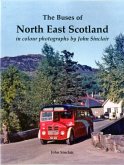 Buses of North East Scotland in colour photographs by John Sinclair