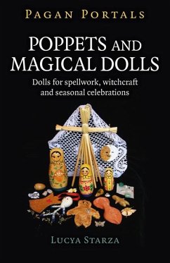 Pagan Portals - Poppets and Magical Dolls - Starza, Lucya