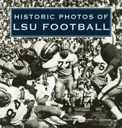 Historic Photos of LSU Football