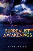 Surrealist Awakenings