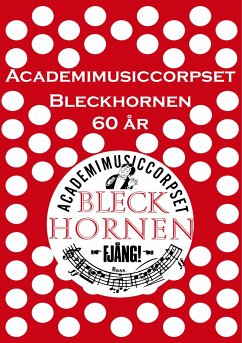 Academimusiccorpset Bleckhornen 60 år