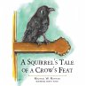 A Squirrel's Tale of a Crow's Feat - Bild 1