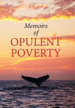 Memoirs of Opulent Poverty - Johnson, Angela