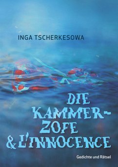 Die Kammerzofe & L'Innocence - Tscherkesowa, Inga