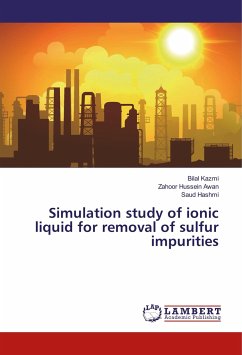 Simulation study of ionic liquid for removal of sulfur impurities