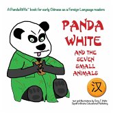 Panda White and the Seven Small Animals Panda White and the Seven Small Animals