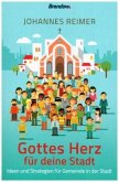 Gottes Herz für deine Stadt