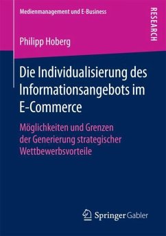 Die Individualisierung des Informationsangebots im E-Commerce - Hoberg, Philipp