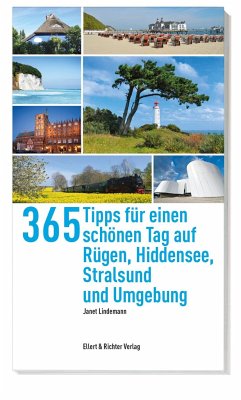 365 Tipps für einen schönen Tag auf Rügen,Hiddensee, Stralsund und Umgebung - Lindemann, Janet