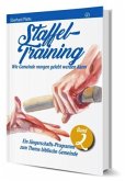 Staffeltraining - Wie Gemeinde morgen gelebt werden kann