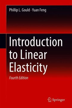 Introduction to Linear Elasticity - Gould, Phillip L.;Feng, Yuan