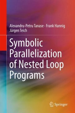 Symbolic Parallelization of Nested Loop Programs - Tanase, Alexandru-Petru;Hannig, Frank;Teich, Jürgen