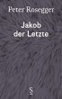 Jakob der Letzte - Bild 1