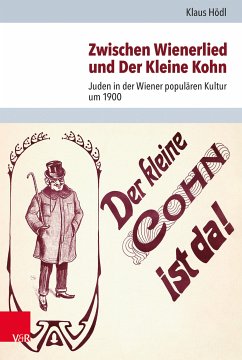 Zwischen Wienerlied und Der Kleine Kohn (eBook, PDF) - Hödl, Klaus