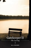 Gatekeeper II - The Leaving (Gatekeeper Trilogy, #2) (eBook, ePUB)