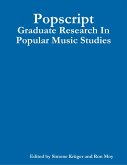 Popscript: Graduate Research In Popular Music Studies (eBook, ePUB)