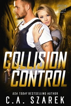 Collision Control (eBook, ePUB) - Szarek, C. A.