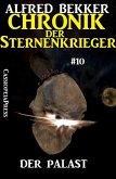 Der Palast / Chronik der Sternenkrieger Bd.10 (eBook, ePUB)