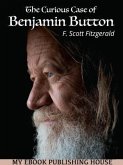 The Curious Case of Benjamin Button (eBook, ePUB) The Curious Case of Benjamin Button (eBook, ePUB)