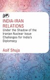 India-Iran Relations Under the Shadow of the Iranian Nuclear Issue