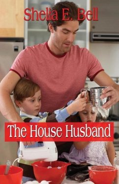 The House Husband - Lipsey, Shelia E.; Bell, Shelia E.