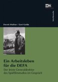 Ein Arbeitsleben für die DEFA