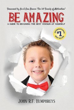 BE AMAZING - Humphreys, John R. F.