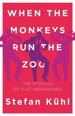 When the Monkeys Run the Zoo - Kühl, Stefan