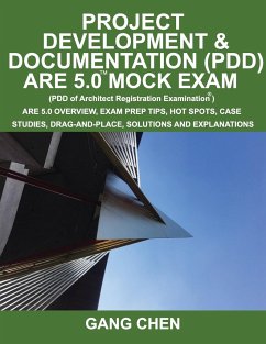 Project Development & Documentation (PDD) ARE 5.0 Mock Exam (Architect Registration Exam) - Chen, Gang