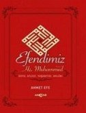 Efendimiz Hz. Muhammed Soyu Ailesi, Yasantisi, Ahlaki