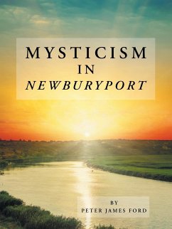 Mysticism in Newburyport - Ford, Peter James