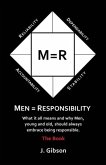 Men = Responsibility