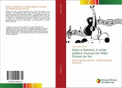Délio e Delinha: A união poética musical em Mato Grosso do Sul