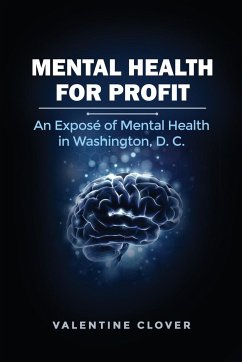 Mental Health for Profit - Clover, Valentine