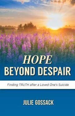 Hope Beyond Despair - Gossack, Julie