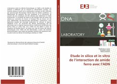 Etude in silico et in vitro de l¿interaction de amide ferro avec l¿ADN - Lanez, Elhafnaoui;Lanez, Touhami;Hamami, Hadia