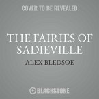 The Fairies of Sadieville: A Novel of the Tufa