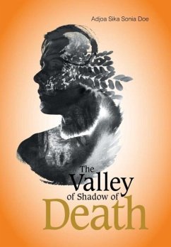 The Valley of Shadow of Death - Doe, Adjoa Sika Sonia