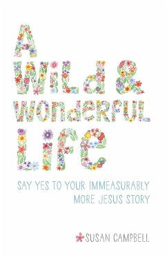 A Wild & Wonderful Life - Campbell, Susan