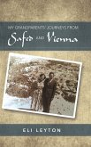 My Grandparents' Journeys from Safed and Vienna