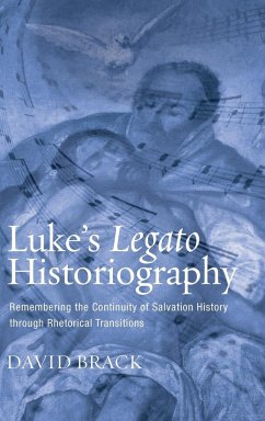 Luke's Legato Historiography - Brack, David