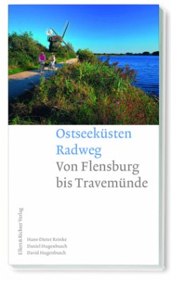 Ostseeküsten Radweg - Reinke, Hans-Dieter;Hugenbusch, Daniel;Hugenbusch, David