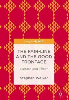 The Fair-Line and the Good Frontage - Walker, Stephen