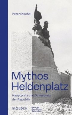 Mythos Heldenplatz - Stachel, Peter