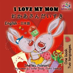 I Love My Mom: English Japanese Bilingual Edition (English Japanese Bilingual Collection) (eBook, ePUB) I Love My Mom: English Japanese Bilingual Edition (English Japanese Bilingual Collection) (eBook, ePUB)