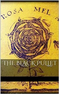 The Black pullet (eBook, ePUB) - AA.VV.