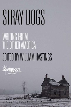 Cover Stray Dogs: Writing from the Other America (eBook, ePUB)