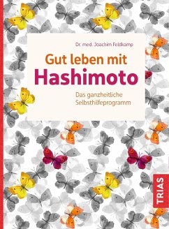 Gut leben mit Hashimoto (eBook, ePUB) - Feldkamp, Joachim
