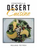 Coachella Desert Cuisine (eBook, ePUB)